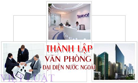 Thành lập văn phòng đại diện nước ngoài tại Việt Nam